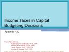 Appendix 13C: Income Taxes in Capital Budgeting Decisions