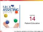 Bài dạy Medical Assisting - Chapter 14: Patient Education