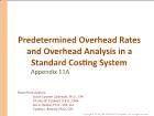 Bài giảng Appendix 11A: Predetermined Overhead Rates and Overhead Analysis in a Standard Costing System