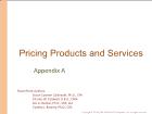 Bài giảng Appendix A: Pricing Products and Services