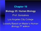 Bài giảng Biology 25: Human Biology - Chapter 10