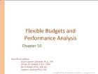 Bài giảng Chapter 10: Flexible Budgets and Performance Analysis