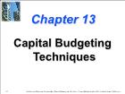 Bài giảng Financial Management - Chapter 13: Capital Budgeting Techniques