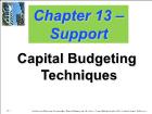 Bài giảng Financial Management - Chapter 13 – Support: Capital Budgeting Techniques