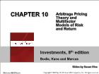 Bài giảng Investment - chapter 10: Arbitrage Pricing Theory and Multifactor Models of Risk and Return