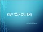 Bài giảng Kiểm toán căn bản - Chương 1: Tổng quan về kiểm toán