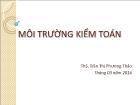 Bài giảng Kiểm toán căn bản - Chương 2: Môi trường kiểm toán