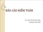 Bài giảng Kiểm toán căn bản - Chương 6: Báo cáo kiểm toán