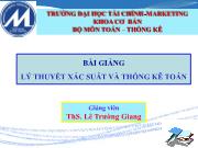 Bài giảng Lý thuyết xác suất và thống kê toán - Chương 1 Biến cố ngẫu nhiên và xác suất