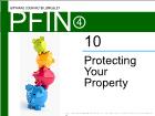 Bài giảng Pfin4 - Chapter 10: Protecting Your Property