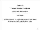 Bài giảng Thermodynamics: An Engineering Approach, 8th edition - Chapter 16: Chemical and Phase Equilibrium