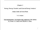 Bài giảng Thermodynamics: An Engineering Approach, 8th edition - Chapter 2: Energy, Energy Transfer, and General Energy Analysis