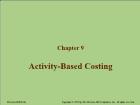 Chapter 9: Activity-Based Costing