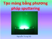 Tạo màng bằng phương pháp sputtering