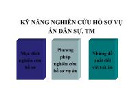 Kỹ năng nghiên cứu hồ sơ vụ án dân sự, thương mại