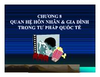 Luật hôn nhân và gia đình - Chương 8: Quan hệ hôn nhân và gia đình trong tư pháp quốc tế