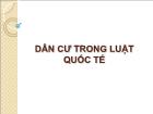 Luật học - Dân cư trong luật quốc tế