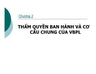 Luật kinh doanh - Chương 2: Thẩm quyền ban hành và cơ cấu chung của văn bản pháp luật