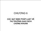 Luật kinh tế - Chương 6: Các quy định pháp luật về thị trường giao dịch chứng khoán