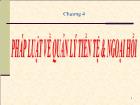 Luật tài chính - Chương 4: Pháp luật về quản lý tiền tệ & ngoại hối