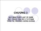 Luật tố tụng hình sự - Chương 3: Quy định pháp luật về giám sát, thanh tra, xử lý vi phạm trên thị trường chứng khoán