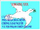 Luật tố tụng hình sự - Chương XXX: Các tội phá hoại hoà bình chống loài người và tội phạm chiến tranh