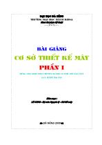 Bài giảng Cơ sở thiết kế máy - Những vấn đề cơ bản trong thiết kế máy và chi tiết máy