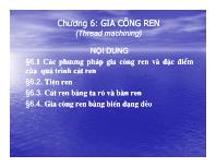 Cơ khí chế tạo máy - Chương 6: Gia công ren