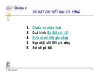 Cơ khí chế tạo máy - Chương 7: Gá đặt chi tiết khi gia công