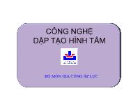 Gia công áp lực - Công nghệ dập tạo hình tấm