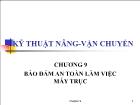 Kỹ thuật nâng - Vận chuyển - Chương 9: Bảo đảm an toàn làm việc máy trục