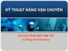 Kỹ thuật nâng vận chuyển - Cơ cấu thay đổi tầm với