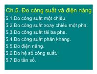 Điện điện tử - Chương 5. Đo công suất và điện năng