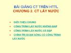 Bài giảng công trình trên hệ thống thủy lợi - Chương 2: Công trình lấy nước