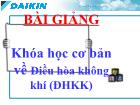 Bài giảng Khóa học cơ bản về điều hòa không khí (đhkk)