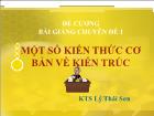 Chuyên đề Một số kiến thức cơ bản về kiến trúc