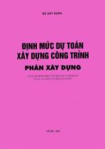 Định mức dự toán xây dựng công trình - Phần: Xây dụng