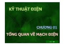 Kĩ thuật điện - Chương 1: Tổng quan về mạch điện