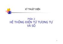 Kĩ thuật điện - Phần 2: Hệ thống điện tử tương tự và số