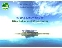 Nông - Lâm - Ngư nghiệp - Bài 6: Chiến lược quản lý Lâm sản ngoài gỗ