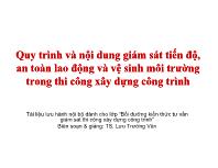 Qui trình và nội dung giám sát tiến độ, an toàn lao động và vệ sinh môi trường trong thi công xây dựng công trình