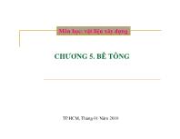 Vật liệu xây dựng - Chương 5: Bê tông
