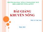 Bài giảng Khuyến nông - Chương 1: Tổng quan về công tác khuyến nông