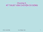 Nông - Lâm - Ngư nghiệp - Chương 6: Kỹ thuật vận chuyển cá sống