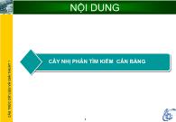 Bài giảng Cấu trúc dữ liệu và giải thuật 1 - Chương 8: Cây nhị phân tìm kiếm cân bằng