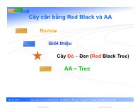 Bài giảng Cấu trúc dữ liệu và giải thuật - Chương 5: Cây cân bằng Red Black và AA - Nguyễn Tri Tuấn