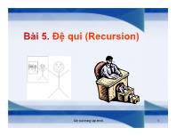 Bài giảng Cấu trúc dữ liệu và giải thuật trong C++ - Bài 5: Đệ qui (Recursion)