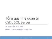 Bài giảng Hệ quản trị cơ sở dữ liệu - Chương 1: Tổng quan hệ quản trị cơ sở dữ liệu SQL Server - Lại Hiền Phương