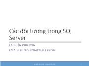 Bài giảng Hệ quản trị cơ sở dữ liệu - Chương 3: Các đối tượng trong SQL Server (Phần 3) - Lại Hiền Phương