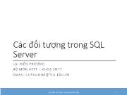 Bài giảng Hệ quản trị cơ sở dữ liệu - Chương 3: Các đối tượng trong SQL Server (Phần 1) - Lại Hiền Phương